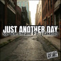 Just Another Day (Explicit)