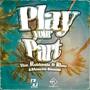 play your part (feat. Rluta & MaestroBoomin)