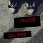 LIL Rain (Explicit)