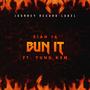 Bun It (feat. Yung Kem)