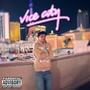 Vice City (Explicit)