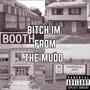 ***** I'm From The Mudd (Explicit)