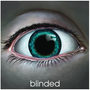 Blinded