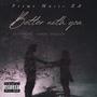 Better with you (feat. Ambre Sheldon) [Explicit]