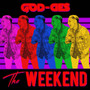 The Weekend (Explicit)