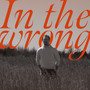 In The Wrong (Explicit)