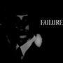 Failure, Vol. 1 (Explicit)