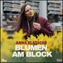 Blumen am Block