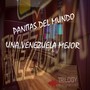 Una Venezuela Mejor (feat. Panitas del Mundo)