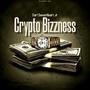 Crypto Bizzness (Explicit)