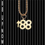 88 up Now (Explicit)