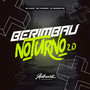 Berimbau Noturno 2.0 (Explicit)