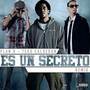 Es Un Secreto (Remix) [Explicit]