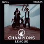 Champions League (Explicit)