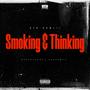 Smoking & Thinking (Explicit)