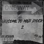 Welcome To Maji Block 2 (Explicit)