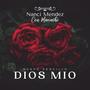 Dios Mio (feat. Mariachi Eli)