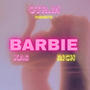 BARBIE (feat. Xas & Rich) [Explicit]