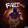 ****ing Hell (Explicit)