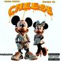 Cheese (feat. Cookiie SA) [Explicit]