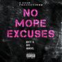 no more excuses (IDOT & BRIANGEL Remix 3DEEP) [Explicit]