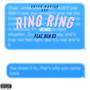 Ring Ring (feat. Ben x3) [Remix] [Explicit]