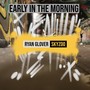 Early in the Morning (feat. Skyzoo) [Explicit]