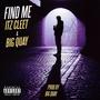 Find Me (feat. Big Quay) [Explicit]