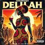 Delilah (Explicit)