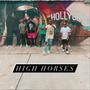 High Horses (feat. Jameswithag) [Radio Edit]