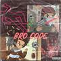 Bro Code (Explicit)