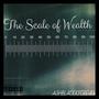 The Scale of Wealth (Explicit)