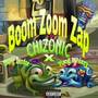 Boom Zoom Zap (Explicit)