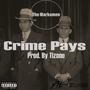 Crime Pays (Explicit)