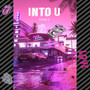 Into U