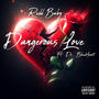 Dangerous Love (feat. De BlueHeart)