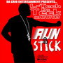 Run & Stick (Radio Edit) [feat. Phat Boy Beats]