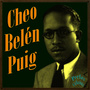 Perlas Cubanas: Cheo Belén Puig