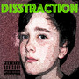 Disstraction (Explicit)