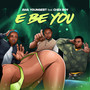 E Be You (Explicit)