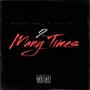 2 Many Times (Explicit)