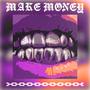 Make Money (Explicit)