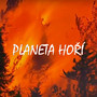 Planeta hoří