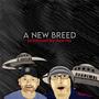 A New Breed (feat. Branimal & Ace Ha) [Explicit]