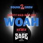 Booty Had Me Like (Woah) (Remix) (feat. Sage The Gemini) - Single [Explicit]