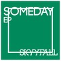 Someday EP