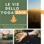 Le vie dello yoga 2019 - Collezione di musica rilassante indiana per corsi di yoga