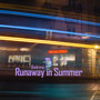 Runaway in Summer