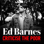 Criticise The Poor (Explicit)