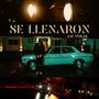 Se Llenaron (Explicit)